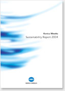 KONICA MINOLTA Sustainability Report 2004