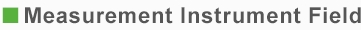Measurement Instrument Field