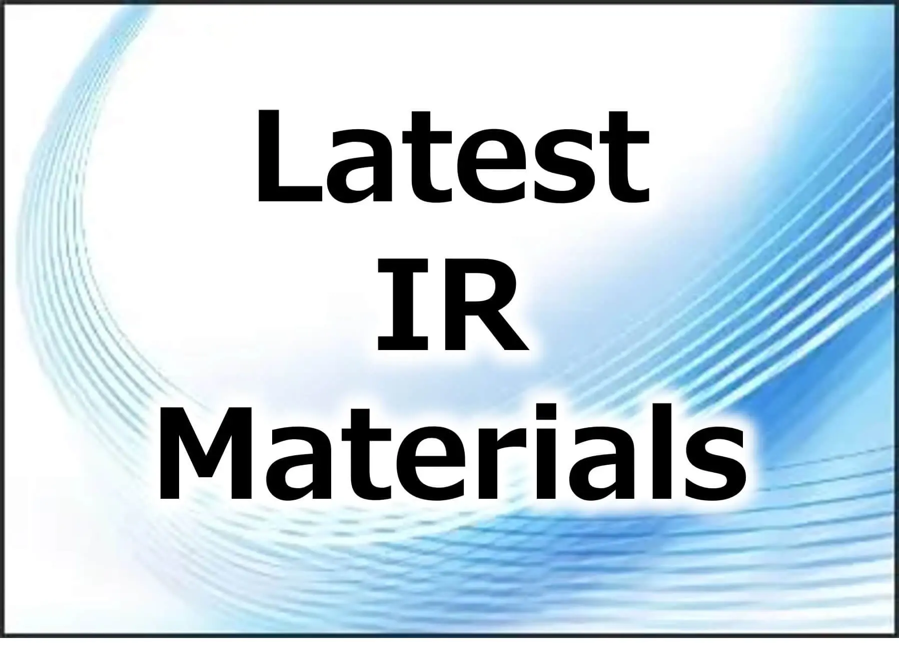 Latest IR Materials